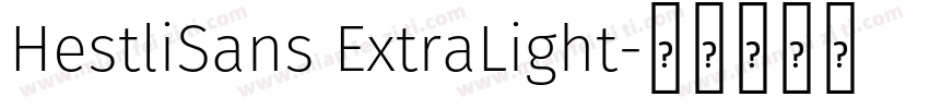 HestliSans ExtraLight字体转换
